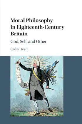 Heydt |  Moral Philosophy in Eighteenth-Century Britain | Buch |  Sack Fachmedien