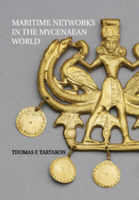 Tartaron |  Maritime Networks in the Mycenaean World | Buch |  Sack Fachmedien