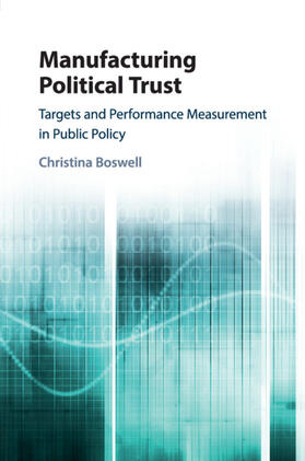 Boswell |  Manufacturing Political Trust | Buch |  Sack Fachmedien
