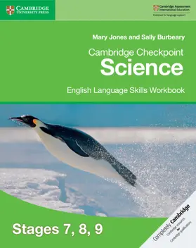 Jones / Burbeary |  Cambridge Checkpoint Science English Language Skills Workbook Stages 7, 8, 9 | Buch |  Sack Fachmedien