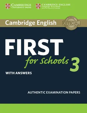  Cambridge English First for Schools 3 Student's Book with Answers | Buch |  Sack Fachmedien