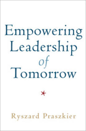 Praszkier |  Empowering Leadership of Tomorrow | Buch |  Sack Fachmedien