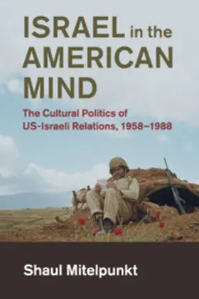 Mitelpunkt |  Israel in the American Mind | Buch |  Sack Fachmedien