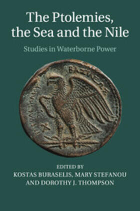 Buraselis / Stefanou / Thompson |  The Ptolemies, the Sea and the Nile | Buch |  Sack Fachmedien