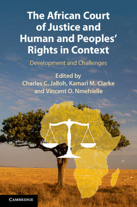 Clarke / Jalloh / Nmehielle |  The African Court of Justice and Human and Peoples' Rights in Context | Buch |  Sack Fachmedien