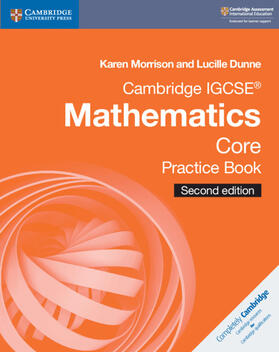 Morrison / Dunne |  Cambridge IGCSE® Mathematics Core Practice Book | Buch |  Sack Fachmedien