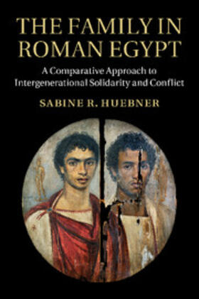 Huebner |  The Family in Roman Egypt | Buch |  Sack Fachmedien
