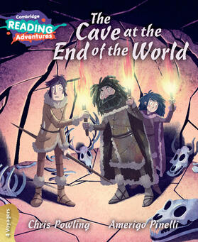 Powling |  Cambridge Reading Adventures the Cave at the End of the World 4 Voyagers | Buch |  Sack Fachmedien