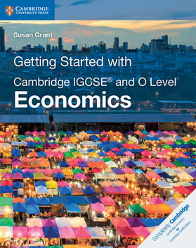 Grant |  Getting Started with Cambridge IGCSE® and O Level Economics | Buch |  Sack Fachmedien