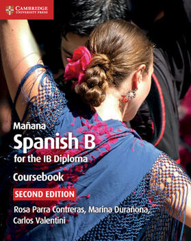 Contreras / Durañona / Valentini |  Mañana Coursebook: Spanish B for the Ib Diploma | Buch |  Sack Fachmedien