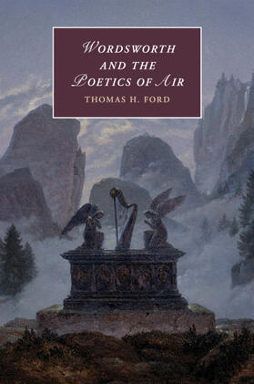 Ford |  Wordsworth and the Poetics of Air | Buch |  Sack Fachmedien