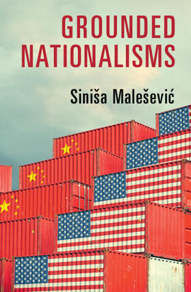 Malesevic / Maleševic |  Grounded Nationalisms | Buch |  Sack Fachmedien