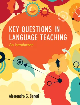 Benati |  Key Questions in Language Teaching | Buch |  Sack Fachmedien