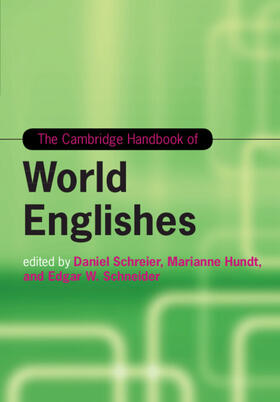 Schreier / Hundt / Schneider |  The Cambridge Handbook of World Englishes | Buch |  Sack Fachmedien