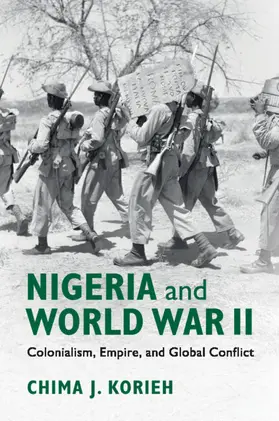 Korieh |  Nigeria and World War II | Buch |  Sack Fachmedien