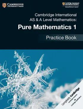  Cambridge International AS & A Level Mathematics: Pure Mathematics 1 Practice Book | Buch |  Sack Fachmedien