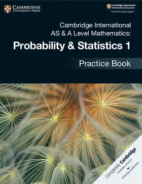  Cambridge International AS & A Level Mathematics: Probability & Statistics 1 Practice Book | Buch |  Sack Fachmedien