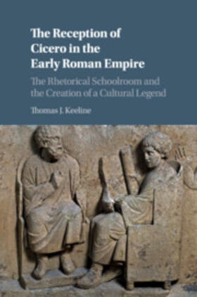 Keeline |  The Reception of Cicero in the Early Roman Empire | Buch |  Sack Fachmedien
