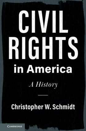 Schmidt |  Civil Rights in America | Buch |  Sack Fachmedien