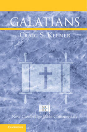 Keener |  Galatians | Buch |  Sack Fachmedien