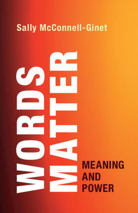 McConnell-Ginet |  Words Matter | Buch |  Sack Fachmedien
