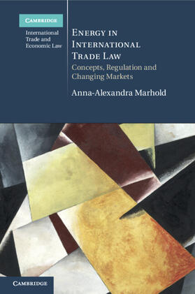 Marhold |  Energy in International Trade Law | Buch |  Sack Fachmedien