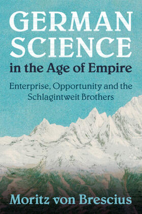 von Brescius |  German Science in the Age of Empire | Buch |  Sack Fachmedien