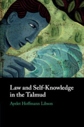 Libson |  Law and Self-Knowledge in the Talmud | Buch |  Sack Fachmedien