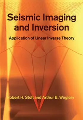 Stolt / Weglein |  Seismic Imaging and Inversion: Volume 1 | Buch |  Sack Fachmedien