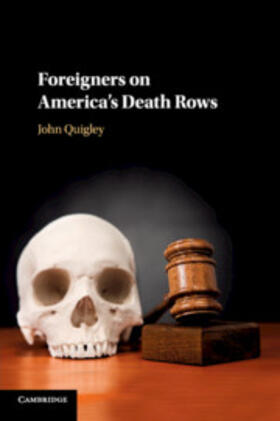 Quigley |  Foreigners on America's Death Rows | Buch |  Sack Fachmedien