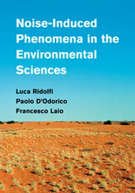 Ridolfi / D'Odorico / Laio |  Noise-Induced Phenomena in the Environmental Sciences | Buch |  Sack Fachmedien