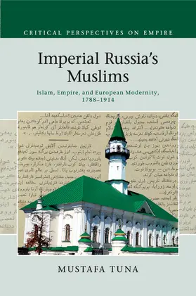 Tuna |  Imperial Russia's Muslims | Buch |  Sack Fachmedien