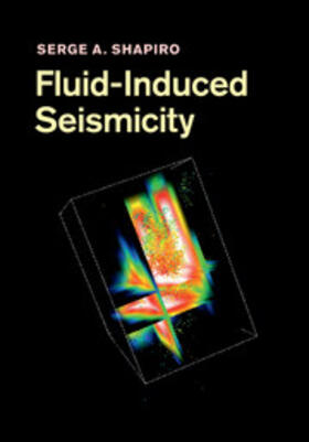 Shapiro |  Fluid-Induced Seismicity | Buch |  Sack Fachmedien