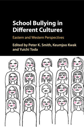 Kwak / Smith / Toda |  School Bullying in Different Cultures | Buch |  Sack Fachmedien