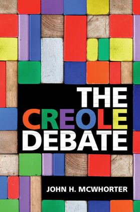 McWhorter |  The Creole Debate | Buch |  Sack Fachmedien