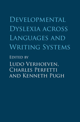 Perfetti / Verhoeven / Pugh |  Developmental Dyslexia across Languages and Writing Systems | Buch |  Sack Fachmedien