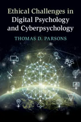 Parsons |  Ethical Challenges in Digital Psychology and Cyberpsychology | Buch |  Sack Fachmedien