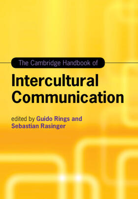 Rings / Rasinger |  The Cambridge Handbook of Intercultural Communication | Buch |  Sack Fachmedien