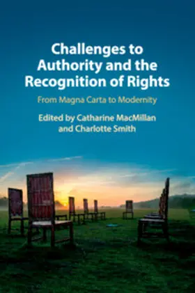 MacMillan / Smith | Challenges to Authority and the Recognition of Rights | Buch | 978-1-108-45336-3 | sack.de