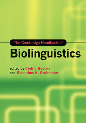 Boeckx / Grohmann |  The Cambridge Handbook of Biolinguistics | Buch |  Sack Fachmedien