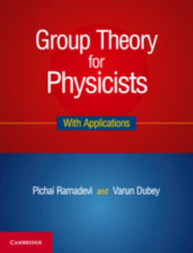 Ramadevi / Dubey |  Group Theory for Physicists | Buch |  Sack Fachmedien