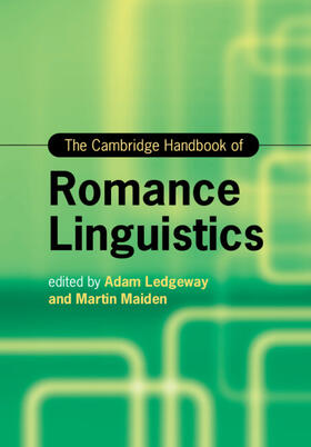 Ledgeway / Maiden |  The Cambridge Handbook of Romance Linguistics | Buch |  Sack Fachmedien