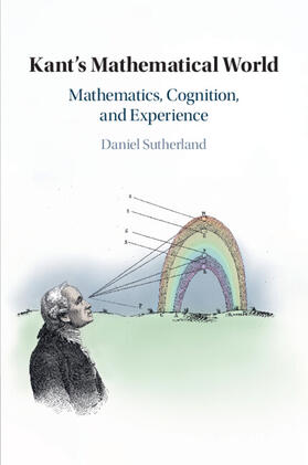 Sutherland |  Kant's Mathematical World | Buch |  Sack Fachmedien