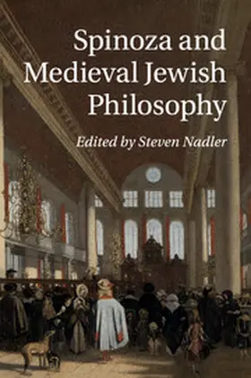 Nadler |  Spinoza and Medieval Jewish Philosophy | Buch |  Sack Fachmedien