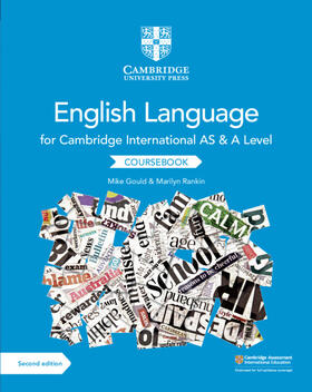 Rankin / Gould |  Cambridge International AS and A Level English Language Coursebook | Buch |  Sack Fachmedien