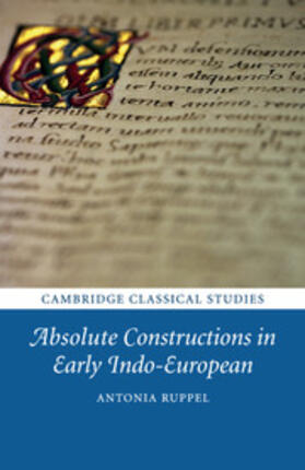 Ruppel |  Absolute Constructions in Early Indo-European | Buch |  Sack Fachmedien