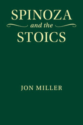 Miller |  Spinoza and the Stoics | Buch |  Sack Fachmedien