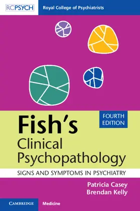 Casey / Kelly |  Fish's Clinical Psychopathology | Buch |  Sack Fachmedien