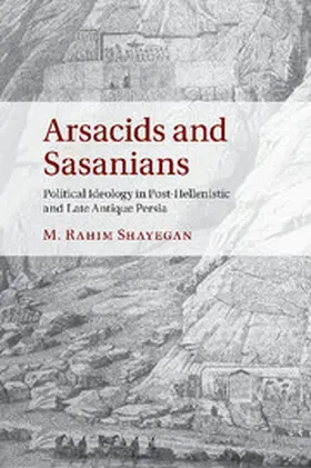 Shayegan |  Arsacids and Sasanians | Buch |  Sack Fachmedien