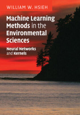 Hsieh |  Machine Learning Methods in the Environmental Sciences | Buch |  Sack Fachmedien